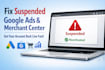 unsuspend your google ads account and shopping ads misrepresentation