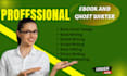ghostwrite, format and design your ebook or professionally