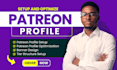 do professional patreon page setup and optimization