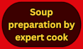 prepare professional medicinal soup for you