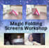 give you magic folding screen session