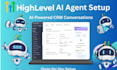 do ghl voice ai setup and optimization, ghl automation, ghl chatbot setup