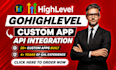 develop gohighlevel marketplace apps, ghl custom integration ghl app