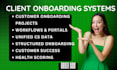 design a complete client onboarding process to save you time