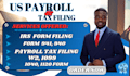 prepare and file form 941, 940, w2, 1099 payroll tax returns