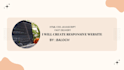 create a responsive website using HTML, CSS and javascript