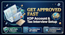 setup your amazon kdp account and complete the tax interview for fast approval