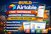 build airtable CRM, database, automation, dashboard and workflow system