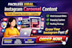 create faceless viral instagram carousel