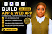 build no code app using bubble io, flutterflow, glide, adalo web app development