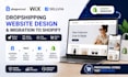 develop shopwired wix sellvia dropshipping  website design migration to shopify