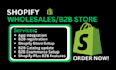 build shopify store, setup b2b wholesale, b2c apps, pricing rules, bulk orders