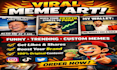 create viral meme art funny memes and custom meme designs