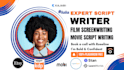 write movie script writing, screenwriting, film script, video course contents