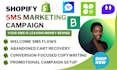 create shopify SMS marketing campaigns ysms klaviyo mailchimp txtcart postscript