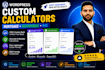build custom wordpress mortgage and ROI calculators