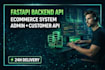 fastapi backend API development with ecommerce system and admin panel