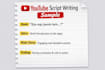 do youtube script writtre