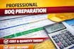 prepare professional boq, estimation and quantity