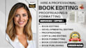 developmental edit, copy line editing proofread fiction and non fiction books