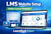 create an lms online course website using learndash or similar platforms