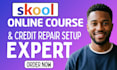 setup skool credit repair skool online community skool online course skool setup