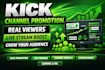 promote your kick channel and bring real targeted viewers