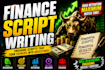 write high retention finance youtube scripts