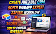create airtable crm, softr webapp expert, zapier workflow, softr portal system