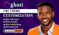 develop ghost cms website, migrate ghost blog newsletter, customize ghost cms