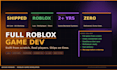 develop a full roblox game from scratch for you