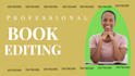 provide book editing and ebook proofreading