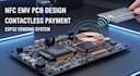 develop nfc emv contactless credit card reader pcb for esp32 vending machines