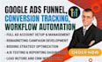 setup ghl google ads funnel conversion tracking  automation workflows expert
