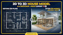 convert 2d floor plan to realistic 3d house model
