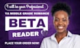 beta read young adult middle grade romance beta reader with detailed feedback