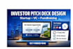 design investor pitch deck, startuppitch deck, vc presentation