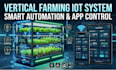 design and develop an iot based vertical farming automation system on app
