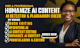 manually rewrite humanize ai content, edit books, proofread, plagiarism check
