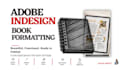 do adobe indesign book formatting, book typesetting, interior book layout design