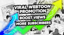 do viral webtoon promotion to boost views and subscribers
