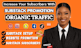 do organic substack promotion substack newsletter substack subscribers