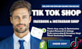 create shopify, facebook, instagram, and tiktok shop