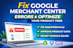 fix google merchant center errors and optimize shopify product feed