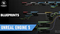 create custom unreal engine blueprints and gameplay systems