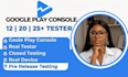 provide 12 app beta tester game closed testing tester website testing tester