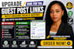 upgrade done for you guest post links with organic reach report