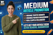 promote your medium article for organic traffic and reader engagement