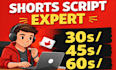 write viral youtube both shorts and video scripts