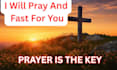 pray and fast for you on your problem